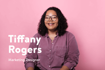 Say Hello to Tiffany Rogers, Senior Marketing Designer