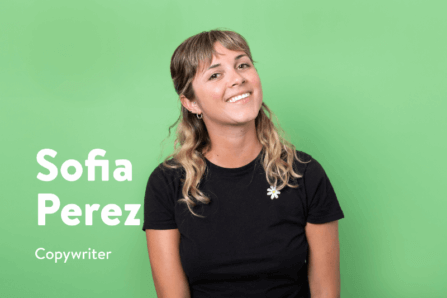 Say Hello to Sofia Perez, Brand Copywriter