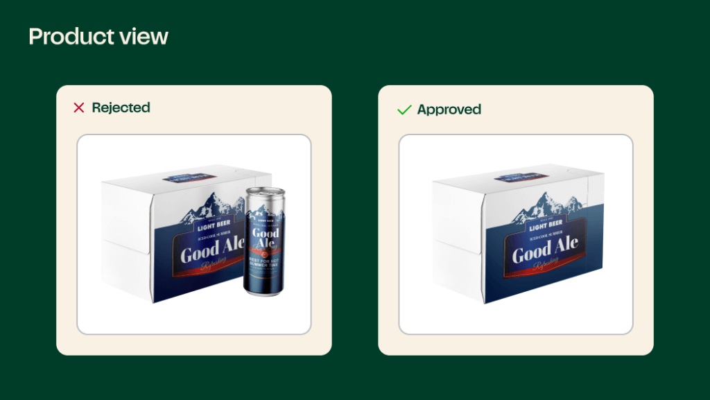 Example photo of a product image with the product out of its packaging being rejected. 
