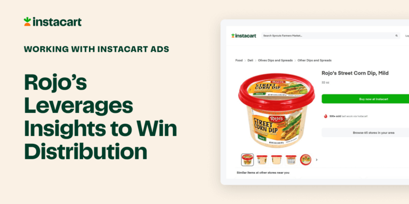 Working with Instacart Ads: Rojo’s Leverages Insights to Win Distribution