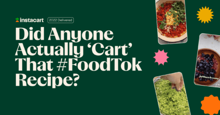 2022 Delivered: Did Anyone Actually ‘Cart’ That #FoodTok Recipe?