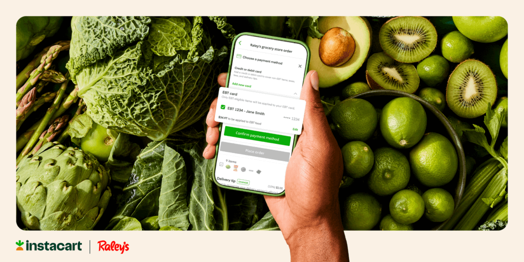 Instacart and Raley’s Expand Access to Food with Launch of Online SNAP Benefit Acceptance