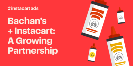 Bachan’s + Instacart — A Growing Partnership