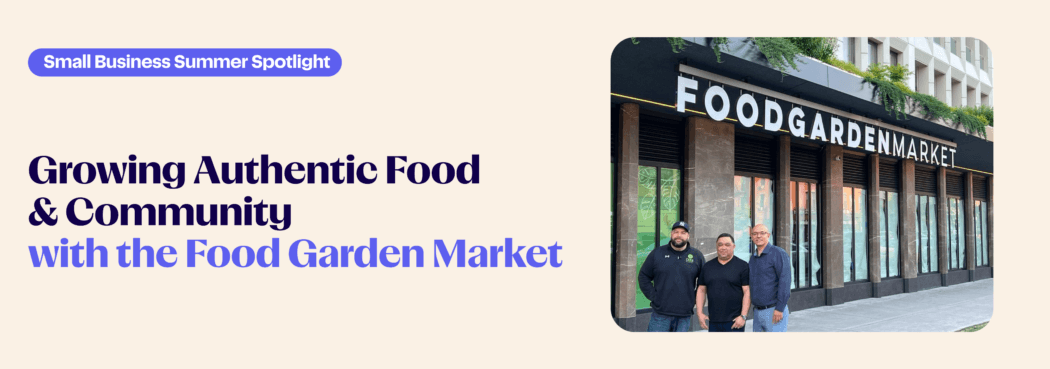Small Business Summer Spotlights: Growing Authentic Food & Community with the Food Garden Market