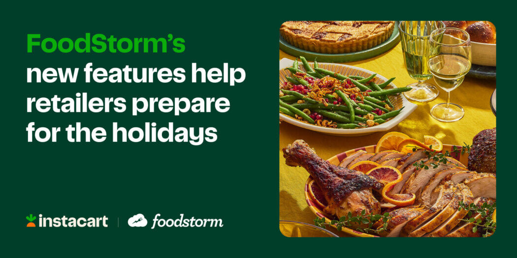 FoodStorm’s new features help retailers prepare for the holidays