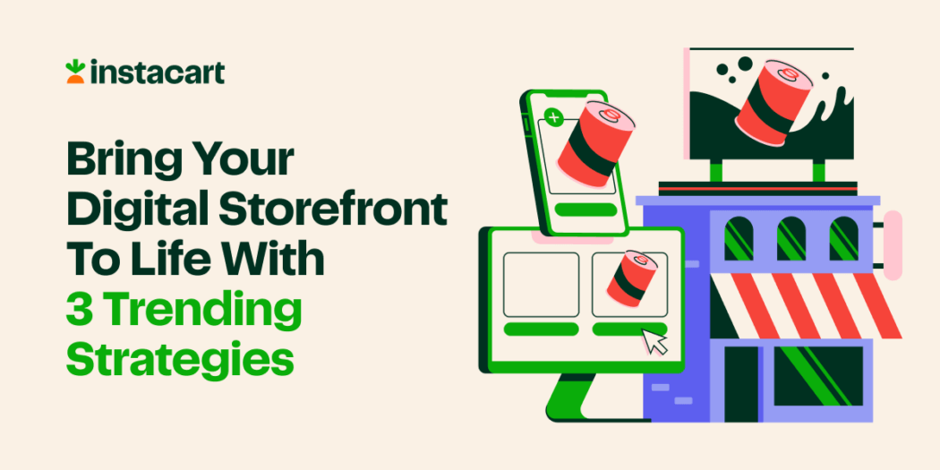 Bring Your Digital Storefront to Life with Three Trending Strategies