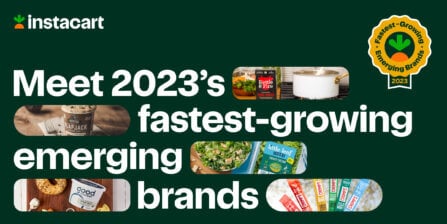 Emerging Brands to Watch: 75 of the Fastest-Growing Brands on Instacart This Year