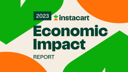 Instacart's Impact: Delivering an Economic Edge for Retailers, Shoppers, Customers, and Brands